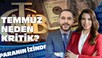 Ekonomide Gözler Bu Tarihte: Temmuz Neden Kritik? | Süheyla Yılmaz ile Paranın İzinde | Atılım Murat