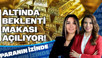 Altında Beklenti Makası Açılıyor! | Paranın İzinde | Doç. Dr. Derya Hekim