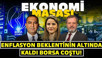 Enflasyon Beklentinin Altında Kaldı Borsa Coştu! BIST100 Pozitif Seyrini Sürdürecek Mi?