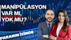 Manipülasyon Var mı, Yok mu? | Paranın İzinde | Doç. Dr. Atılım Murat
