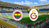 Galatasaray-Fenerbahçe derbisi sadece sahada oynanmayacak