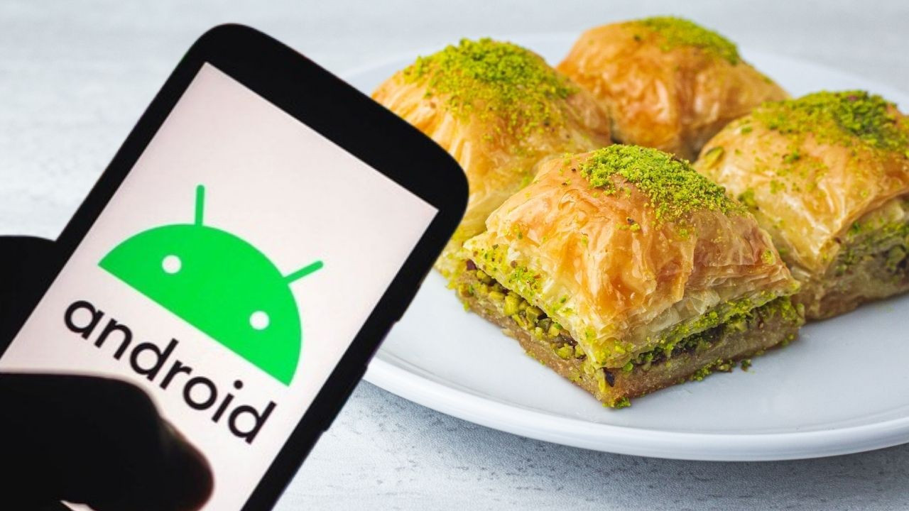 Android 16'daki detay Türk kullanıcıları heyecanlandırdı! Kod adı Baklava olacak