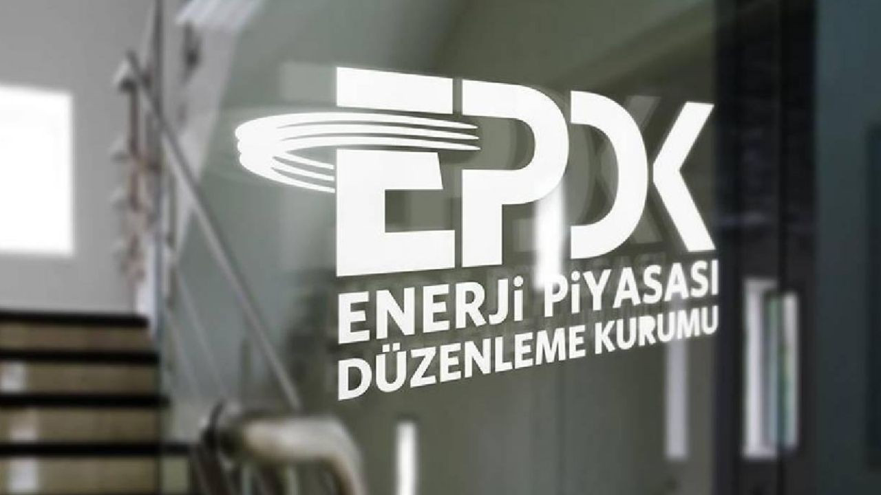 EPDK’dan elektrik ve akaryakıt şirketleri ile ilgili karar!