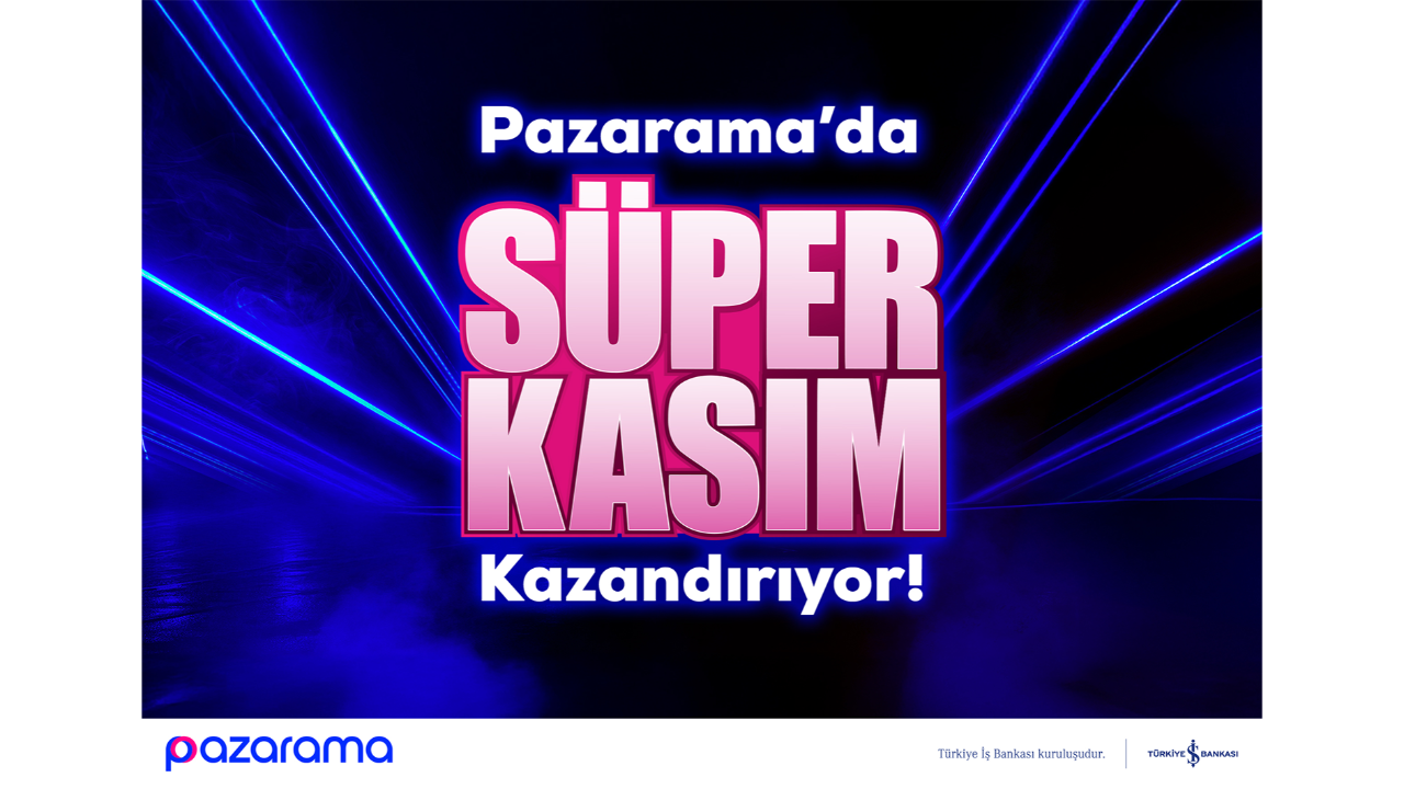 Pazarama'dan "Süper Kasım" kampanyası