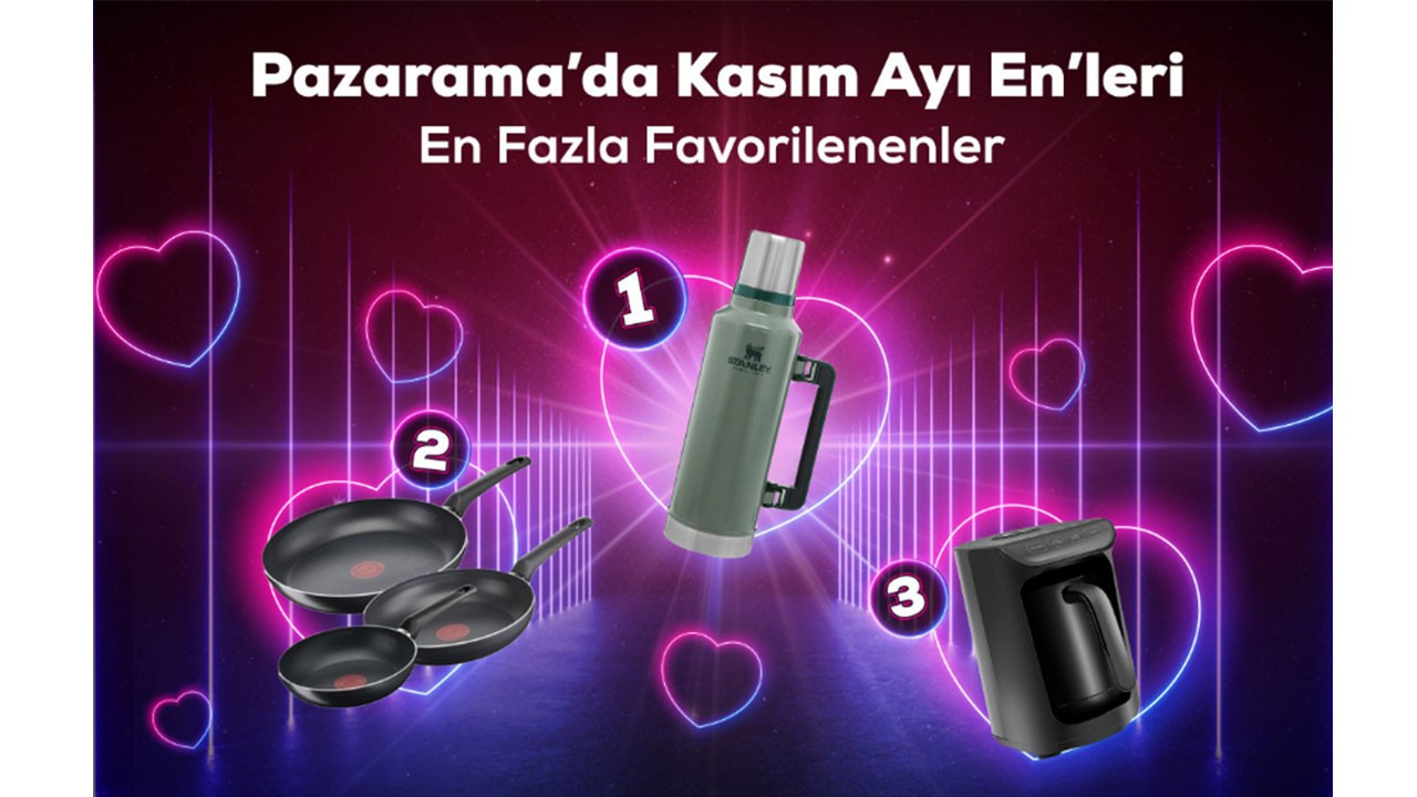 Pazarama’da kasım alışverişinde en çok hangi ürünler tercih edildi?