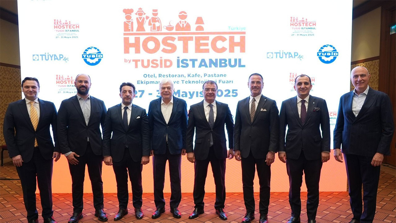Mutfak sektörü HOSTECH by TUSİD ile bütün dünyayı İstanbul’da buluşturuyor
