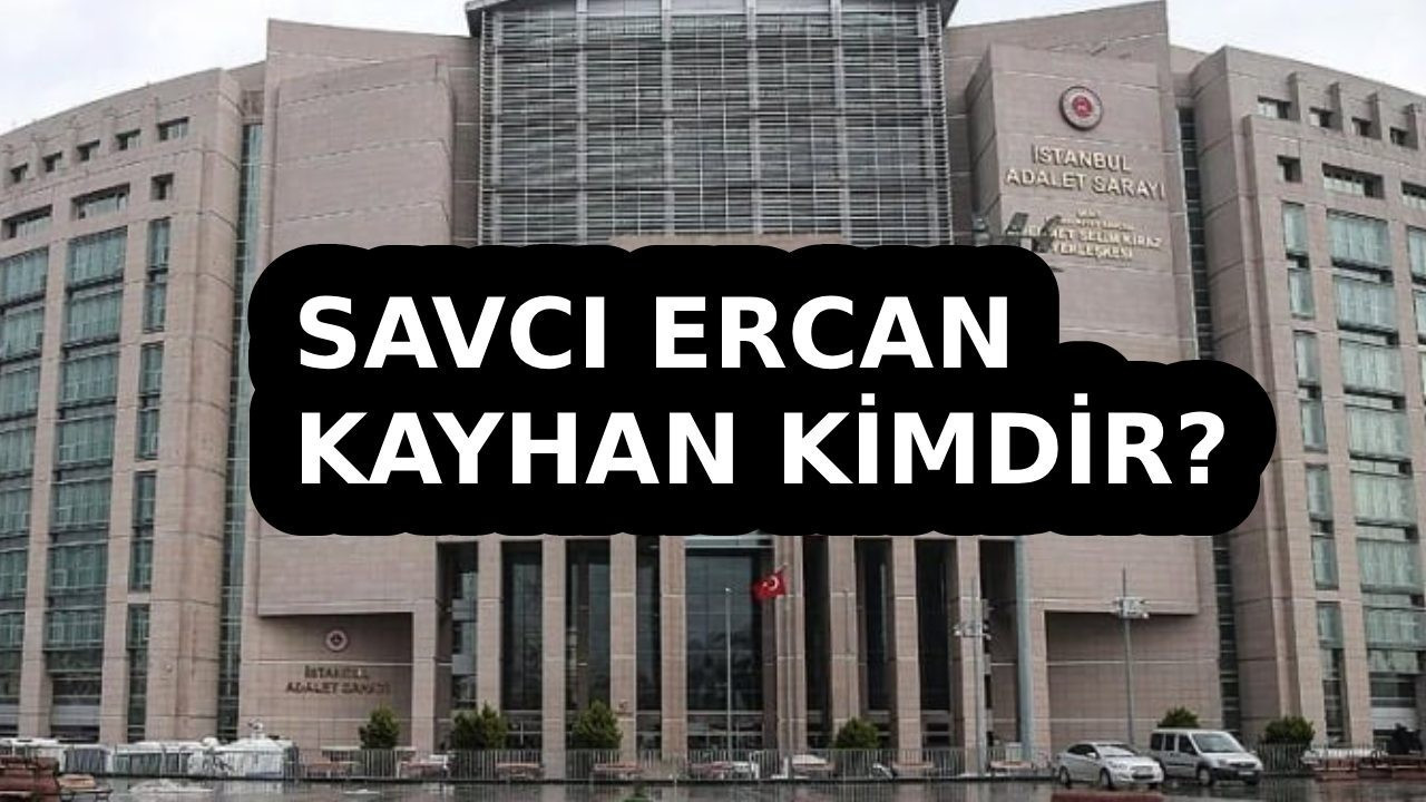 Ercan Kayhan kimdir? Savcı Ercan Kayhan neden öldürüldü?