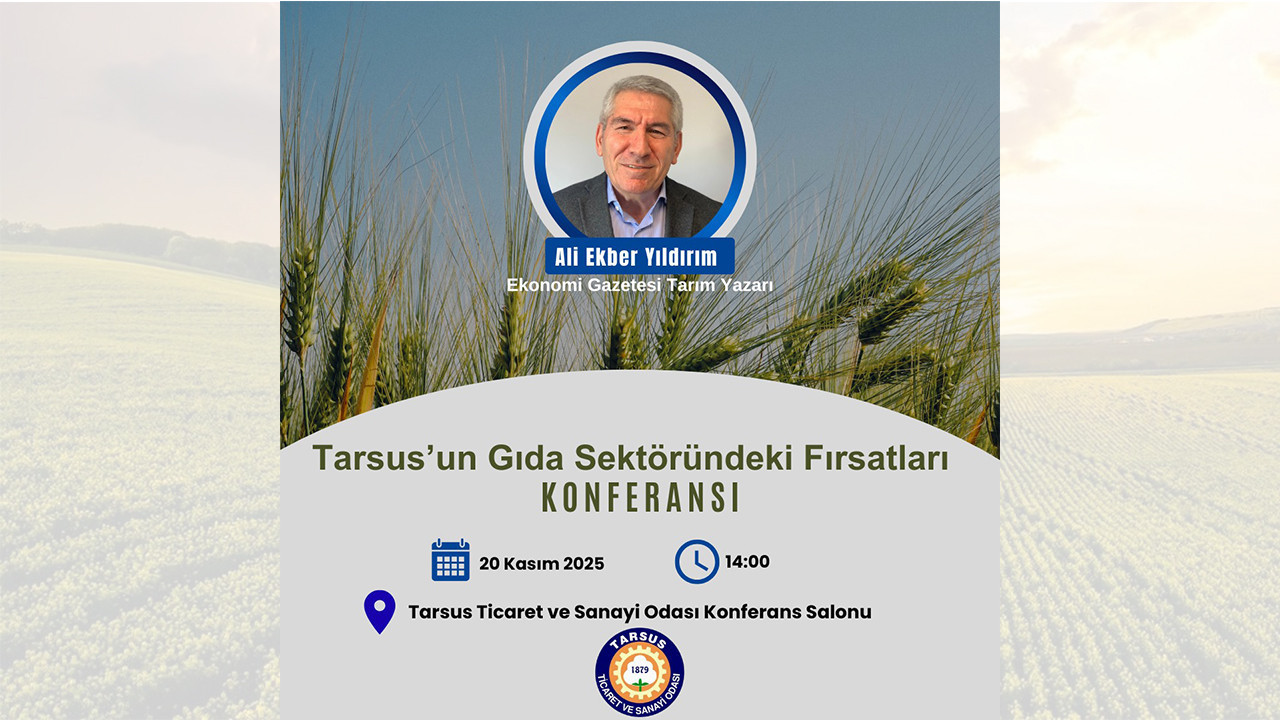 Tarsus’ta gıda sektörünün geleceği masaya yatırılacak