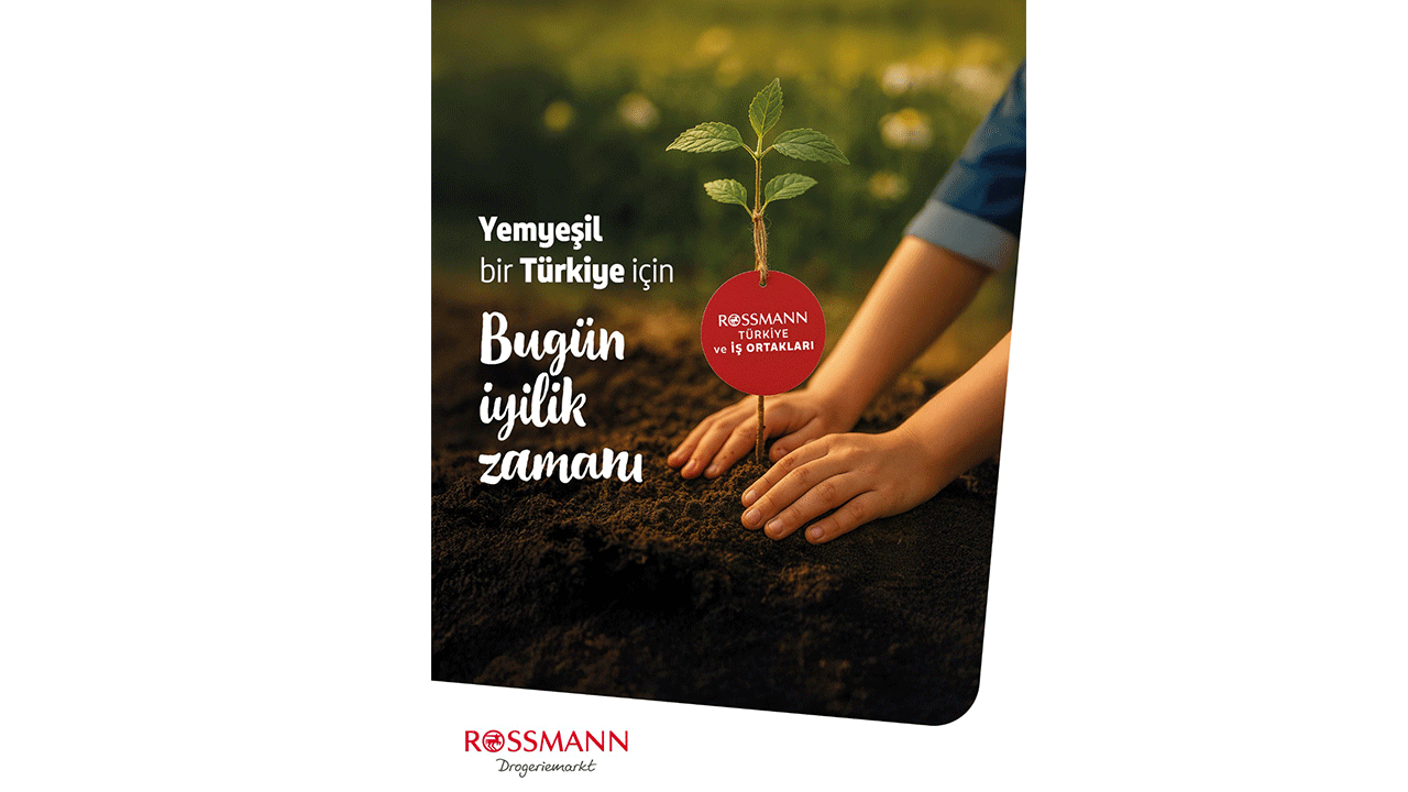Rossmann Türkiye ve iş ortakları 150 bin fidanı toprakla buluşturdu