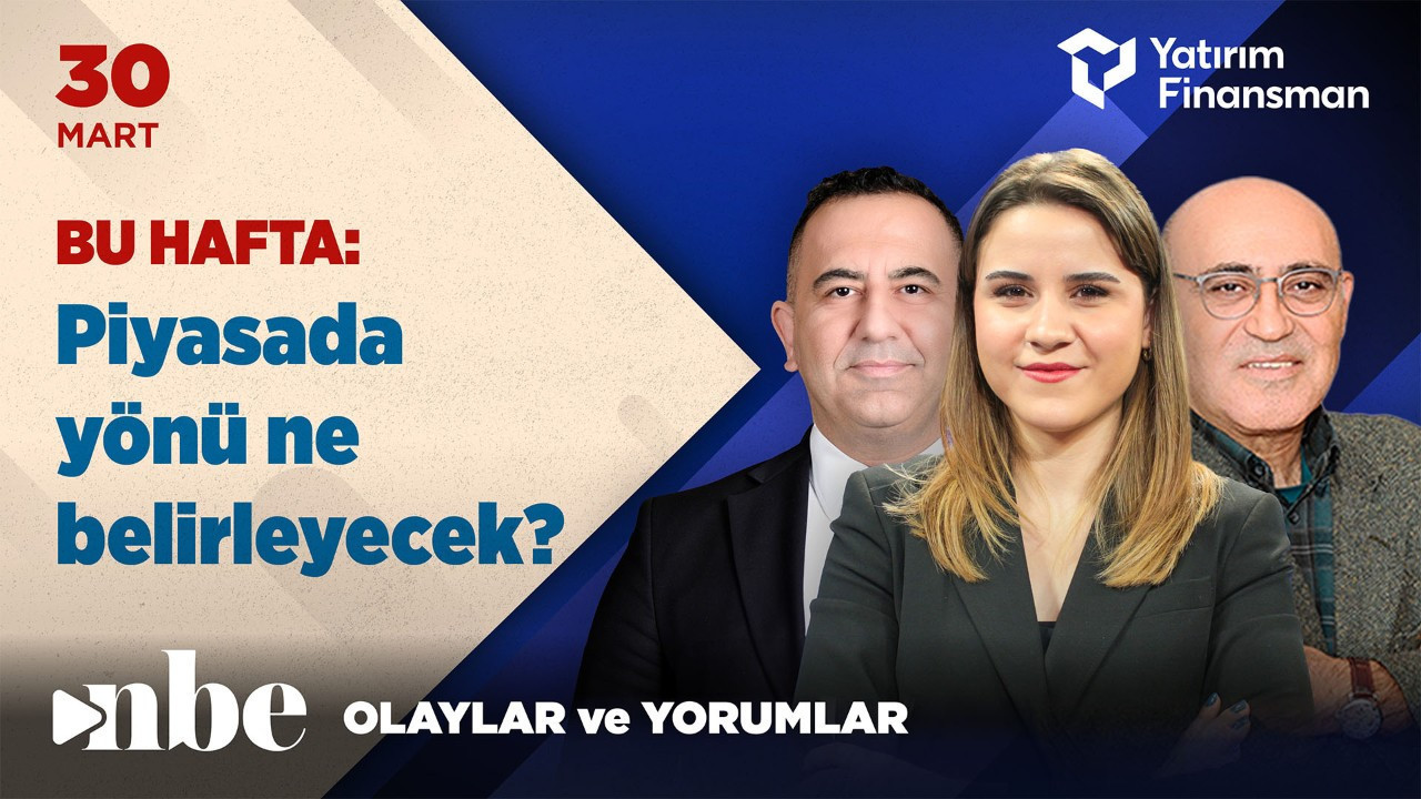 Bu Hafta Piyasada Yönü Ne Belirleyecek? | Ekonomi Masası | 30 Mart