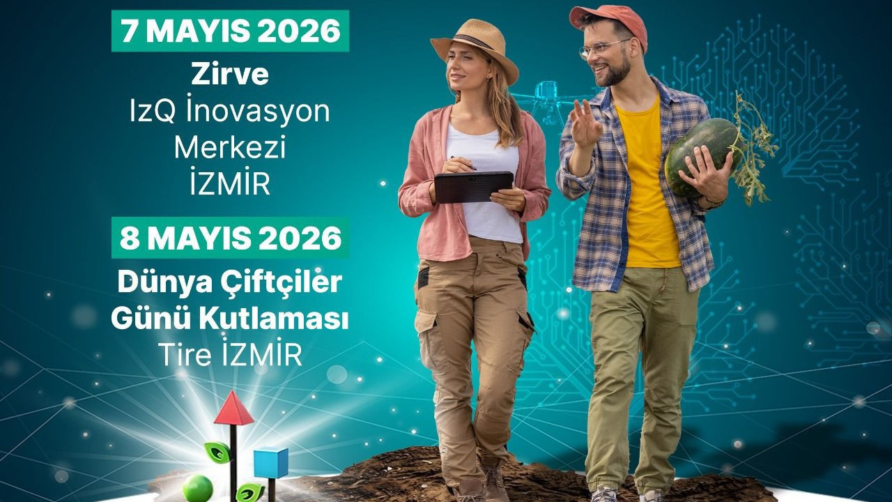 4. Tarım Yatırım Etki Zirvesi 7-8 Mayıs’ta İzmir’de gerçekleştirilecek