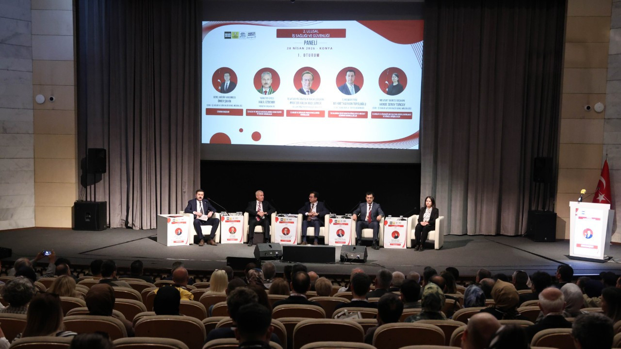 İş sağlığı ve güvenliği uzmanları Konya’da buluştu