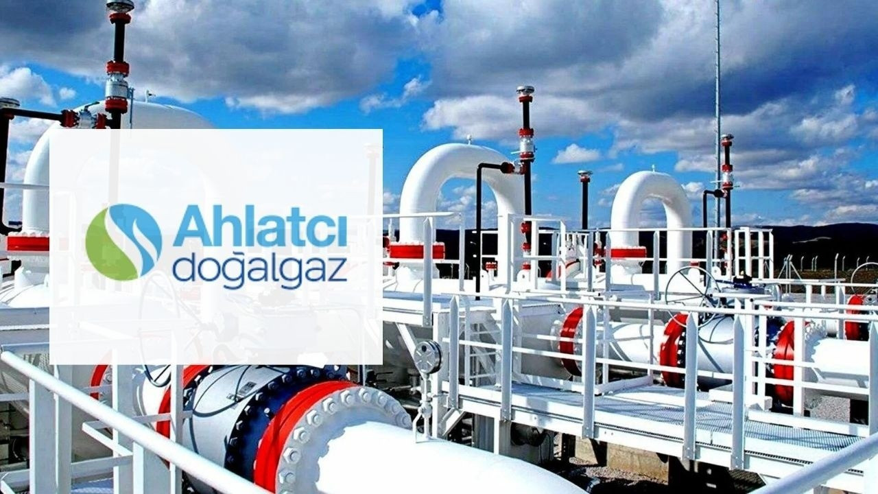 Ahlatcı Doğal Gaz, BIST Katılım Tüm Endeksi’ne dahil edildi