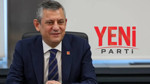 Özel, YENİ Parti'nin hedefini açıkladı: Rakam verdi