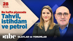Bu Hafta Piyasada Yönü Ne Belirleyecek? | Ekonomi Masası | 28 Eylül
