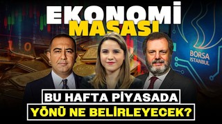 Bu Hafta Piyasada Yönü Ne Belirleyecek?