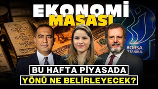 Bu Hafta Piyasada Yönü Ne Belirleyecek?