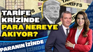 Tarife Krizinde Para Nereye Akıyor? Süheyla Yılmaz ile Paranın İzinde | Murat İman