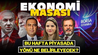 Bu Hafta Piyasada Yönü Ne Belirleyecek? | Ekonomi Masası