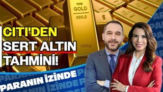 Citi'den Sert Altın Tahmini! | Atılım Murat