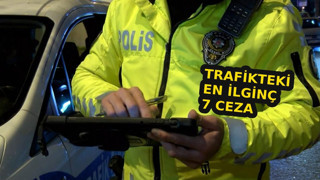 Trafikteki en ilginç 7 ceza! Çoğu araç sahibinin haberi bile yok