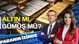 Altın mı, Gümüş mü? | Paranın İzinde | Ferhat Yükseltürk