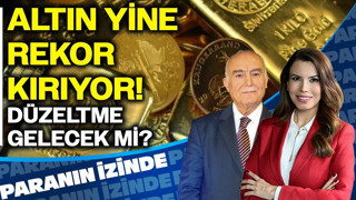 Altın Yine Rekor Kırıyor! Düzeltme Gelecek Mi?  | Paranın İzinde | Mehmet Ali Yıldırımtürk