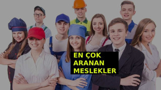 Türkiye'de en çok aranan meslekler açıklandı! İlk sıradaki sektör herkesi ters köşe yaptı
