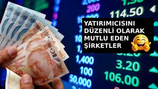 Düzeni hiç bozmadılar; İşte yatırımcısına son 3 yıldır düzenli temettü dağıtan 22 şirket