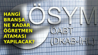 ÖABT atama oranları açıklandı; Öğretmen atamasında en şanslı branş belli oldu
