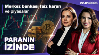 Merkez Bankası Faiz Kararı ve Piyasalar! | Paranın İzinde | Filiz Eryılmaz