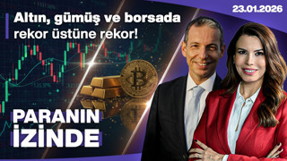 Altın, Gümüş ve Borsada Rekor Üstüne Rekor! | Paranın İzinde | Erhan Aslanoğlu