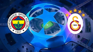 Şampiyonlar Ligi’nde Galatasaray ve Fenerbahçe’nin rakipleri belli oldu