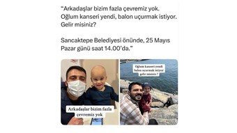 Sancaktepe’de kanseri yenen oğlunun balon uçurma isteği bugün gerçek oluyor