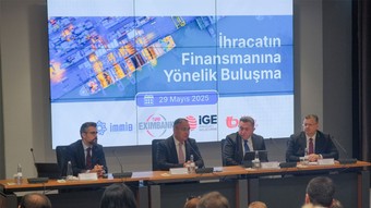 İhracatın finansmanı için İMMİB, Türk Eximbank, Türk Ticaret Bankası ve İGE bir araya geldi