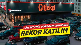 Çitlekçi’nin TOGG Kampanyasına Türkiye Genelinden Rekor Katılım