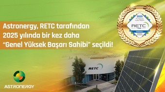 Astronergy, RETC tarafından bir kez daha “Genel Yüksek Başarı Sahibi” seçildi
