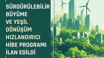 ÇKA küçük işletmelere yeşil dönüşüm desteği verecek