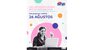 She Lab’in yeni eğitim dönemi başvuruları başladı