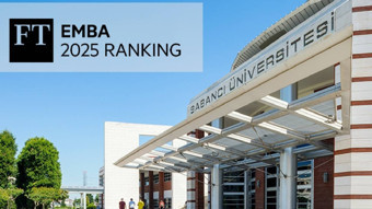 Financial Times Executive MBA 2025 Listesi açıklandı: Sabancı Üniversitesi Yönetim Bilimleri Fakültesi dünya çapında 48. sırada
