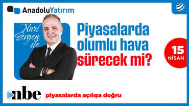 Borsa, Altın: Piyasalarda Olumlu Hava Sürecek mi? | Dr. Nuri Sevgen | 15 Nisan