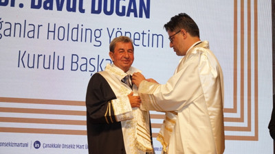 Doğanlar Holding YK Başkanı Doğan’a Çanakkale Onsekiz Mart Üniversitesi’nden Fahri Doktora unvanı