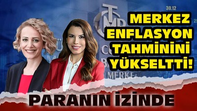 Merkez Enflasyon Tahminini Yükseltti; Piyasalar Ne Tepki Verdi? | Nilüfer Sezgin