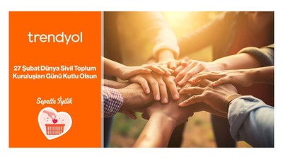 Trendyol, Dünya Sivil Toplum Kuruluşları Günü’nü 'Sepette İyilik' ile kutluyor