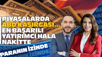 Piyasalarda ABD Kasırgası... En Başarılı Yatırımcı Hala Nakitte