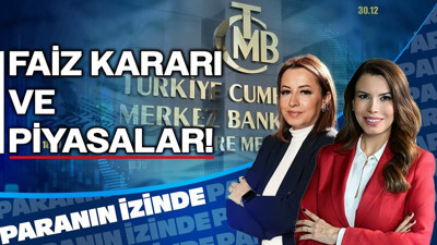 Merkez Bankası Faiz Kararı ve Piyasalar! | Paranın İzinde | Doç. Dr. Filiz Eryılmaz