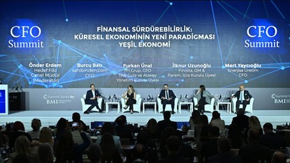 Akıllı çağda ekonomi dönüşüyor, CFO’ların rolü büyüyor