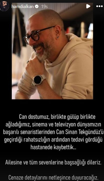 Haberi Hamdi Alkan duyurdu: Senarist Can Sinan Tekgündüz yaşamını yitirdi - Resim : 1