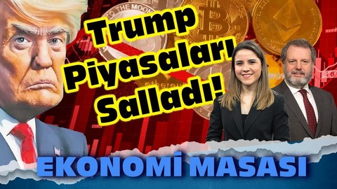 Trump Piyasaları Salladı! Negatif Tablo Uzun Soluklu Olur Mu?