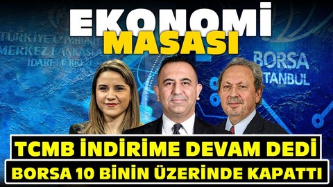 TCMB Faiz İndirimlerine “Devam” Dedi, Borsa 10 Binin Üzerinde Kapattı!